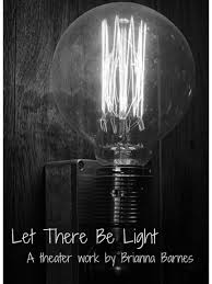 Let There Be Light New York Theater Festival