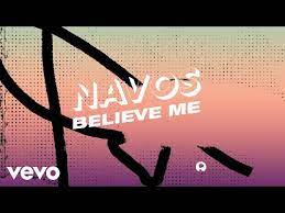 Love you endlessly if you only believe me don't you think like that i will love you endlessly. Believe Me By Navos Songfacts