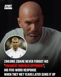 🗣️ "Zidane just looked at me and said straight away..." Zidane still  thinks it was the toughest game of his career. He didn't get a sniff ❌ The  pair never expected to