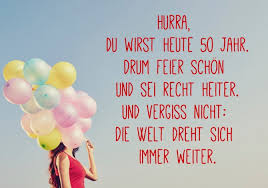 Spruch Zum 50 Geburtstag Frau Geburtstag