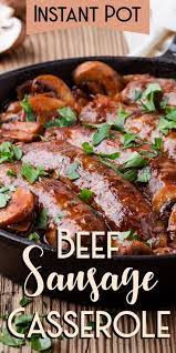 Instant Pot Italian Beef Sausage Casserole Recipe Best Pressure Cooker Recipes Beef Recipes Potted Beef Recipe
