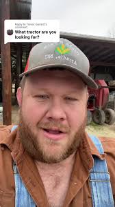 Trevor Farmer- Seeking a Reliable Tractor for Farming Needs