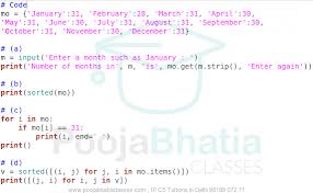 Maybe you would like to learn more about one of these? 3 Create A Dictionary Whose Keys Are Month Names And Whose Values Are The Number O F Days In The Corresponding Months Pooja Bhatia Classes