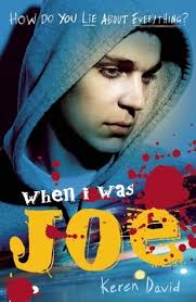 When I Was Joe (When I Was Joe, #1) by Keren David