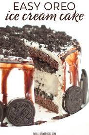 Birthday Chocolate Ice Cream Cake Recipe Oreo Ice Cream Cake Recipe Fabulessly Frugal Recipe Ice Cream Cake Best Ice Cream Cake Ice Cream Cake Recipe