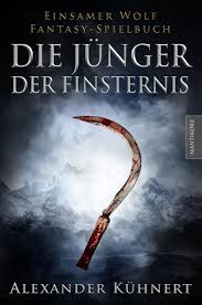 Er leidet unter der zwiespältigkeit seiner persönlichkeit. Einsamer Wolf Die Junger Der Finsternis Interview Mit Alexander Kuhnert Nerds Gegen Stephan De