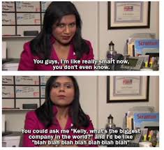 Kelly Kapoor moments. | Favorite TV/Movie Quotes:) | Pinterest ... via Relatably.com