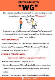 Wg Meaning What Does This Popular Term Mean And Stand For 7esl Pleasure To Meet You Good To See You Meant To Be