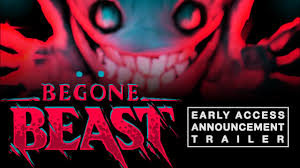 Begone Beast - Gematsu