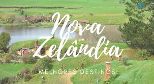 Nova Zelandia Viajar Roteiros E Dicas De Viagem