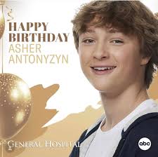 🎈Please help us wish Asher Antonyzyn a very Happy Birthday! 🎂🎁  #GeneralHospital