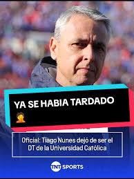 Análisis de la renuncia de Thiago Nunes en Católica