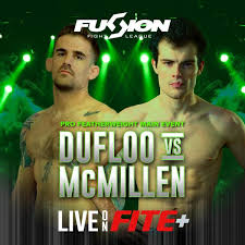 ▷ Fusion Fight League: Tommy McMillen vs Arthur Dufloo