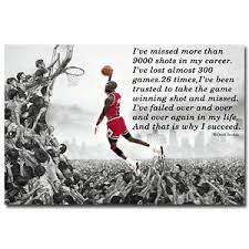 I've missed more than 9,000 shots in my career. Why I Succeed Michael Jordan Dunk Motivational Quote Art Silk Poster 13x20 Ebay