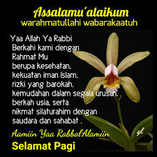 Walau sejuta manusia sekalipun membuat kita terluka dan bersedih, allah tetap ada disisi. 250 Ide Salam Islami Kutipan Selamat Pagi Selamat Pagi Kutipan