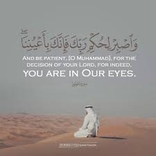 مريحة جدا هذه الآية و اص ب ر ل ح ك م ر ب ك ف إ ن ك ب أ ع ي ن ن ا تخلي العين تدمع من كثرة الذنوب Quran Verses Quran Quotes Islamic Quotes Quran