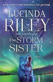 They'll travel the world to find merope… discover the stunning story of the seventh sister on may 25th.. The Storm Sister The Seven Sisters 2 By Lucinda Riley