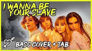 I wanna make you hungry. I Wanna Be Your Slave Bass Cover Tab Youtube