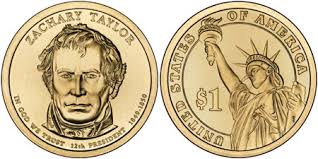 The coin is part of series the presidential 1 dollar coins. Zachary Taylor Presidential Dollar