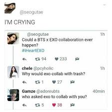 Exol And Army Do Not Get Along I Don T Understand Why They Don T They Re Both Fantastic Groups I Stan Both Exo Memes Bts And Exo Bts Memes
