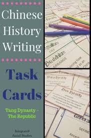 Chinese History Writing Task Cards Tang Dynasty The Republic Includes A Variety Of Leveled Writing Prompts For Y Writing Task Cards Writing Tasks Task Cards