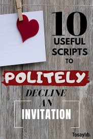 10 Useful Scripts To Politely Decline An Invitation In 2020 Funeral Invitation Invitations Farewell Parties
