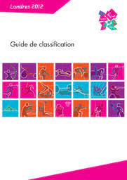 Toute l'actualité des jo de 2024 à paris : Olympic World Library Guide De Classification Jeux Paralympiques Londres 2012 The London Organising Committee Of The Olympic Games And Paralympic Games Limited Detail