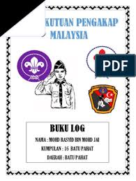 Salam pengakap.anda ingin mendapat kan contoh buku log lencana keris emas, perak, gangsa dan kertas ujian keris gangsa. Buku Log Pengakap