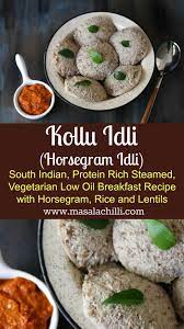 Kollu Idli Horsegram Idli Huruli Idli Recipe Healthy Eating Breakfast Healthy Breakfast Recipes Healthy Breakfast On The Go
