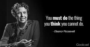 Former First Lady Eleanor Roosevelt Was One Of America S Most Inspirational Figures Who Believed P Eleanor Roosevelt Quotes Roosevelt Quotes Eleanor Roosevelt