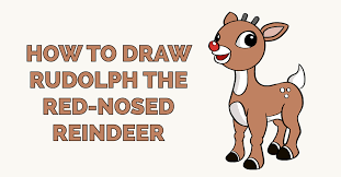 How To Draw Rudolph The Red Nosed Reindeer Really Easy Drawing Tutorial Drawing Tutorial Easy Rudolph The Red Easy Drawings