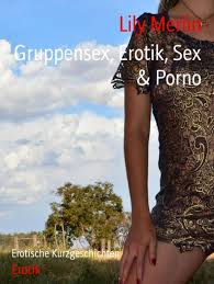 Gruppensex, Erotik, Sex & Porno als eBook kaufen