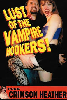 Lust of the Vampire Hookers' review by Just Rich No Trash🗑️ • Letterboxd