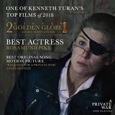 Based on the true story of war correspondent #mariecolvin, #rosamundpike & #jamiedornan star in #aprivatewar—now playing in theaters. A Private War On Twitter Congratulations To Goldenglobes Nominees Rosamundpike For Best Lead Actress In A Drama And Annielennox For Best Song Requiem For A Private War See The Goldenglobes This
