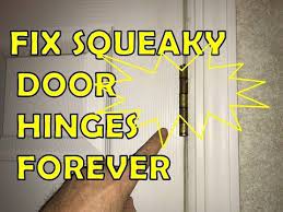 how to fix squeaky door hinges best method youtube squeaky door hinges squeaky door door hinges