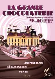 La Grande Chocolaterie Salon Du Chocolat Au Chateau De Mery Sur Oise 9 Et 10 Fevrier 2019