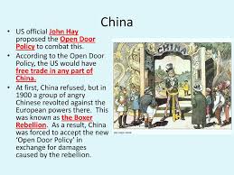 The policy supported equal privileges for all the countries trading with china and reaffirmed china's territorial and administrative integrity. The Open Door Policy Proposed