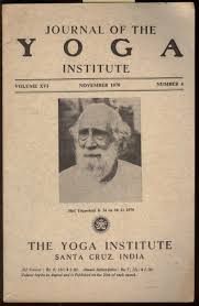 The yoga institute is certified by the ministry of ayush, government of india as. Journal Of The Yoga Institute Vol Xvi 4 November 1970 Monthly Study Of Clinical Cum Medical Research And Yoga By Jayadeva Ed Yogendra First Edition First Printing 1970 From Alchemy Books Sku 3608bx120