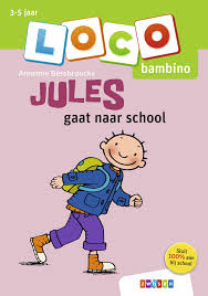 Loco Bambino Jules Gaat Naar School Annemie Berebrouckx Paperback 9789048743148 Ako Boeken