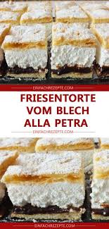Friesentorte Vom Blech Alla Petra Friesentorte Desserts Ohne Kochen Lebensmittel Essen