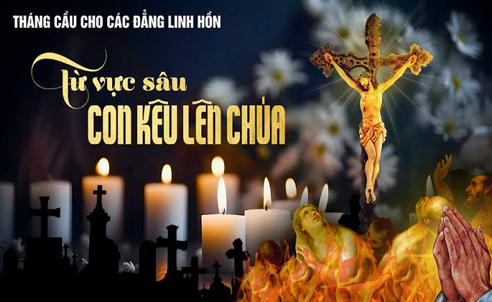 Tháng 11 cầu nguyện cho các linh hồn và ý nghĩa sự sống đời sau