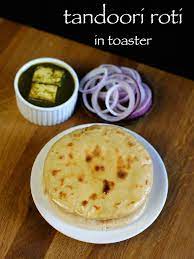 Tandoori Roti Recipe In Toaster Tandoori Roti Maker For Home Recipe Tandoori Roti Roti Recipe Recipes