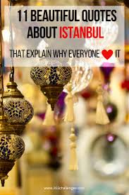 Hallo, pooh, you're just in time for a little smackerel of something. 11 Quotes About Istanbul That Explain Why Everyone Loves It 203challenges