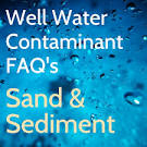 What To Do When Your Water Well Begins To Pump Sand Or Grit