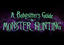 Joe ballarini, the author of a babysitter's guide to monster hunting, does not want his readers to be monster food. First Look At Netflix A Babysitter S Guide To Monster Hunting