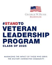 George - Today, the George W. Bush Institute unveiled its latest class of  37 scholars to participate in the Stand-To Veteran Leadership Program! This  unique initiative brings together visionary leaders from all