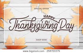 It also has become the start of the holiday shopping season. Thanksgiving Day Sale Vector Photo Free Trial Bigstock