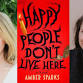 Amber Sparks: Happy People Don't Live Here – in event image