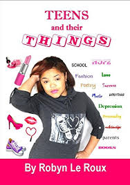 Go to a thrift store or garage sale and find something oddly fabulous for your wardrobe or room. Teens And Their Things Kindle Edition By Le Roux Robyn Tshienda Haroldene Literature Fiction Kindle Ebooks Amazon Com
