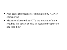 Image result for Platelet Function Closure Time